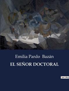 EL SEÑOR DOCTORAL