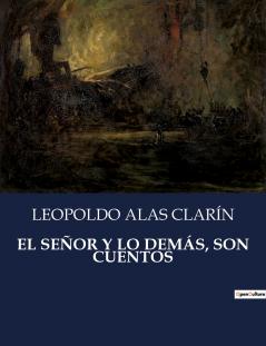 EL SEÑOR Y LO DEMÁS SON CUENTOS