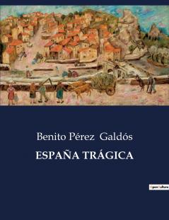 ESPAÑA TRÁGICA
