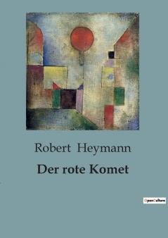 Der rote Komet