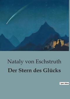 Der Stern des Glücks