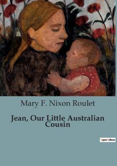 Jean Our Little Australian Cousin