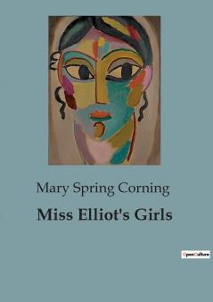 Miss Elliot's Girls