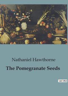The Pomegranate Seeds
