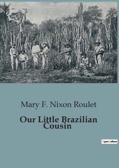 Our Little Brazilian Cousin