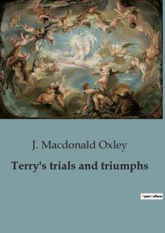 Terry's trials and triumphs