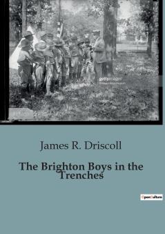 The Brighton Boys in the Trenches