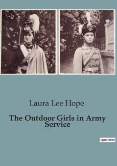 The Outdoor Girls in Army Service
