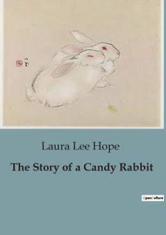 The Story of a Candy Rabbit