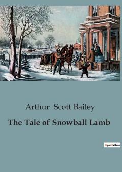 The Tale of Snowball Lamb