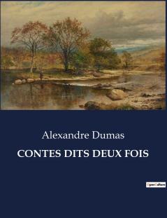 CONTES DITS DEUX FOIS