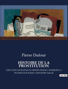 HISTOIRE DE LA PROSTITUTION