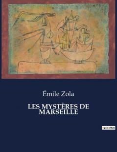 LES MYSTÈRES DE MARSEILLE
