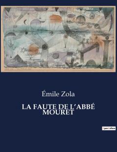 LA FAUTE DE L'ABBÉ MOURET