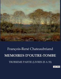 MEMOIRES D'OUTRE-TOMBE