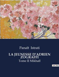 LA JEUNESSE D'ADRIEN ZOGRAFFI