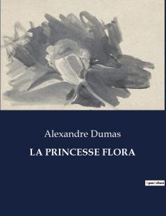 LA PRINCESSE FLORA