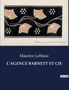 L'AGENCE BARNETT ET CIE