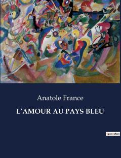 L'AMOUR AU PAYS BLEU