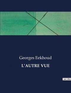 L'AUTRE VUE