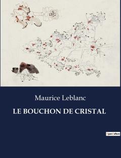 LE BOUCHON DE CRISTAL