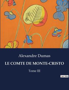 LE COMTE DE MONTE-CRISTO