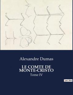 LE COMTE DE MONTE-CRISTO