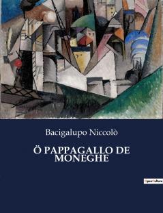 Ö PAPPAGALLO DE MONEGHE