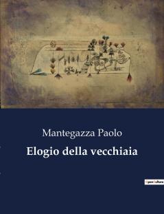 Elogio della vecchiaia