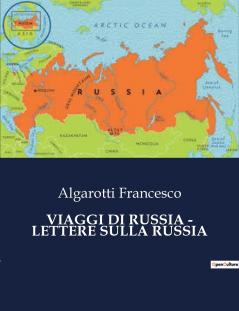 VIAGGI DI RUSSIA - LETTERE SULLA RUSSIA