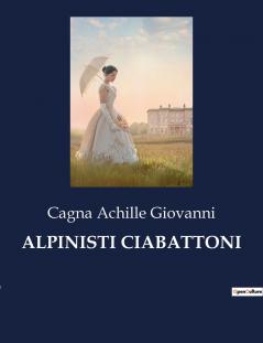 ALPINISTI CIABATTONI