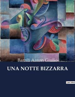 UNA NOTTE BIZZARRA