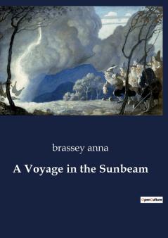 A Voyage in the Sunbeam