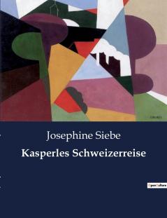 Kasperles Schweizerreise