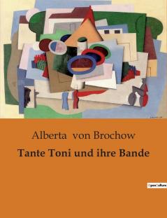 Tante Toni und ihre Bande