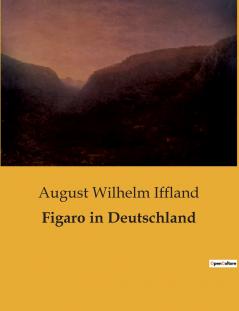 Figaro in Deutschland