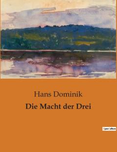 Die Macht der Drei