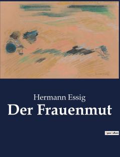 Der Frauenmut