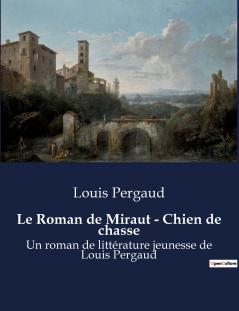 Le Roman de Miraut - Chien de chasse