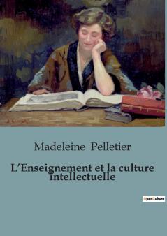 L'Enseignement et la culture intellectuelle