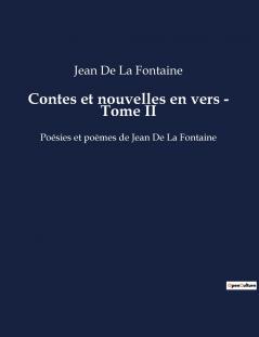 Contes et nouvelles en vers - Tome II
