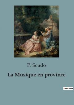 La Musique en province