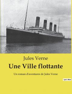 Une Ville flottante