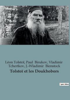 Tolstoï et les Doukhobors