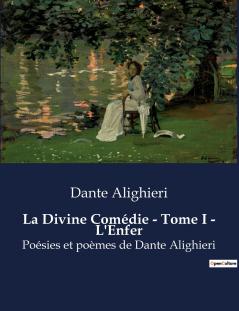 La Divine Comédie - Tome I - L'Enfer