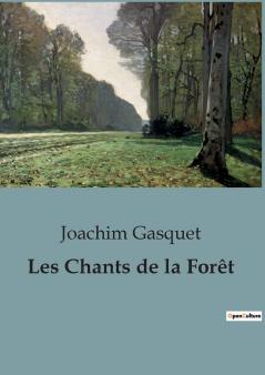 Les Chants de la Forêt