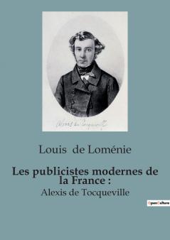 Les publicistes modernes de la France