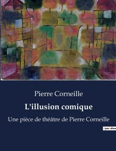 L'illusion comique