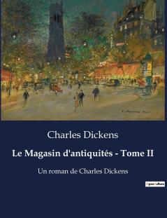 Le Magasin d'antiquités - Tome II