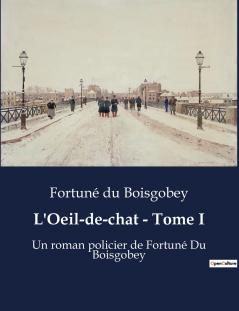 L'Oeil-de-chat - Tome I